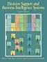 Decision Support and Business Intelligence Systems (8th Edition)