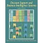 Decision Support and Business Intelligence Systems (8th Edition)