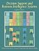 Decision Support and Business Intelligence Systems (8th Edition) by Efraim Turban ISBN 0131986600