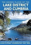 HIDDEN PLACES OF THE LAKE DISTRICT AND CUMBRIA (The Hidden Places)