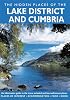 HIDDEN PLACES OF THE LAKE DISTRICT AND CUMBRIA (The Hidden Places)
