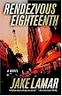 Rendezvous Eighteenth (American Mysteries in Paris, featuring Ricky Jenks)