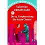 Fantastische Ferien. Die 13. Prophezeiung und Die &hellip von Valentine Ermatinger