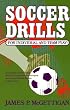 Soccer Drills for Individual and Team Play