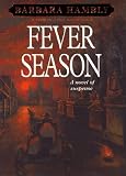 Image of Fever Season (Benjamin January, Book 2)