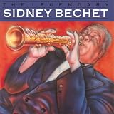 Legendary Sidney Bechet