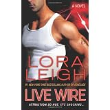 Live Wire (Elite Ops)von "Lora Leigh"