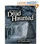 Phil Whyman's Dead Haunted: Paranormal Encounters and Investigations
