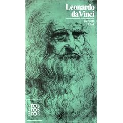 Leonardo da Vinci. Mit Selbstzeugnissen und Bilddokumenten.