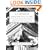 Classical Architecture: An Introduction to Its Vocabulary and Essentials, with a Select Glossary of Terms