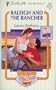 Raleigh and the Rancher (Wranglers and Lace) (Silhouette Romance, No 1092)