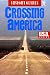 Books : Insight Guide Crossing America (Crossing America, 3rd ed)