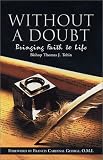 Without A Doubt: Bringing Faith to Life