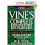 Vine's Expository Dictionary of Old and New Testament Words: Super Value Edition