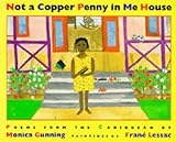 Not a copper penny in me house : poems from the Caribbean