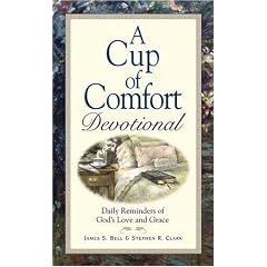 Cup Of Comfort Devotional: Daily Reminders of God's Love and Grace