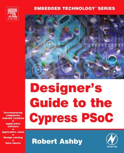 Designer's Guide to the Cypress PSoC (Embedded Technology)