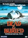 Dead & Buried (Limited Numbered Edition - 50,000 copies)