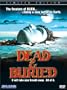Dead & Buried (Limited Edition)