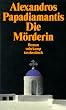 Die M�rderin.