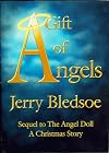A Gift of Angels: Sequel to the Angel Doll, a Christmas Story