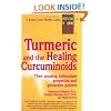 Turmeric and the Healing Curcuminoids