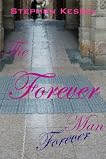 The Forever Man