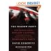 The Shadow Party: How George Soros, Hillary Clinton, and Sixties Radicals Seized Control of the Democratic Party
