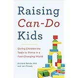 raising can do kids giving children the tools to thrive in a fast changing world