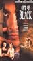 Out of the Black [VHS]