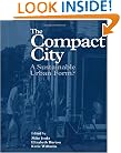 Compact City Series: The Compact City: A Sustainable Urban Form?