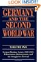 Germany and the Second World War Volume IX/I: German Wartime Society 1939-1945: Politicization, Disintegration, and the Struggle for Survival