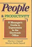People & productivity : a manager's guide to ergonomics in the electronic office