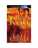 To Trust a Wolf