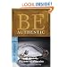 Be Authentic (Genesis 25-50): Exhibiting Real Faith in the Real World (The BE Series Commentary)