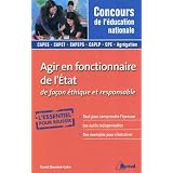 Agir en fonctionnaire de l'Etat de fa�on �thique et responsablepar David Domine-Cohn