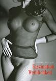 Produkt-Bild: Faszination Weiblichkeit