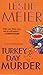 Turkey Day Murder (Lucy Stone Mysteries, No. 7)