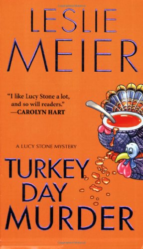 Turkey Day Murder (Lucy Stone Mysteries, No. 7)