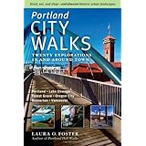 Portland City Walks: Twenty Explorations In and Around Town