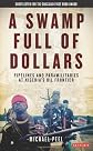 A Swamp Full of Dollars: Pipelines and Paramilitaries at Nigeria's Oil Frontier