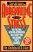 Adrenaline and Stress/the Exciting New Breakthrough That Helps You Overcome Stress Damage