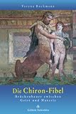 Produkt-Bild: Die Chiron-Fibel