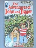 The adventures of John and Tigger