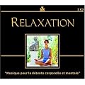 Relaxation - Musique Pour La D�tente Corporelle Et Spirituelle