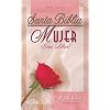 Biblia: �mujer Eres Libre!