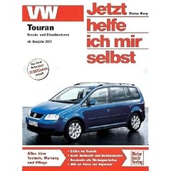 Jetzt helfe ich mir selbst (Band 239): VW Touran