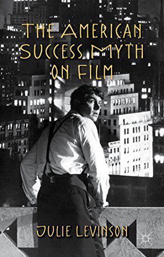 The American Success Myth on Film Reprint edition by Levinson, Julie (2015) Paperback