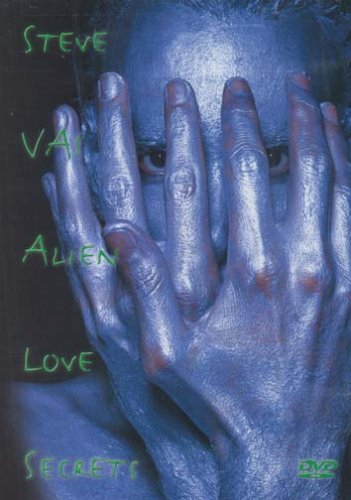 Steve Vai: Alien Love Secrets