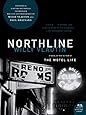 Northline: A Novel